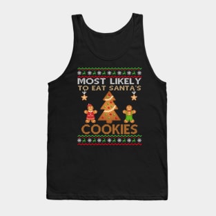 Most Likely To Eat Santa's Cookies Christmas Family Matching Tank Top